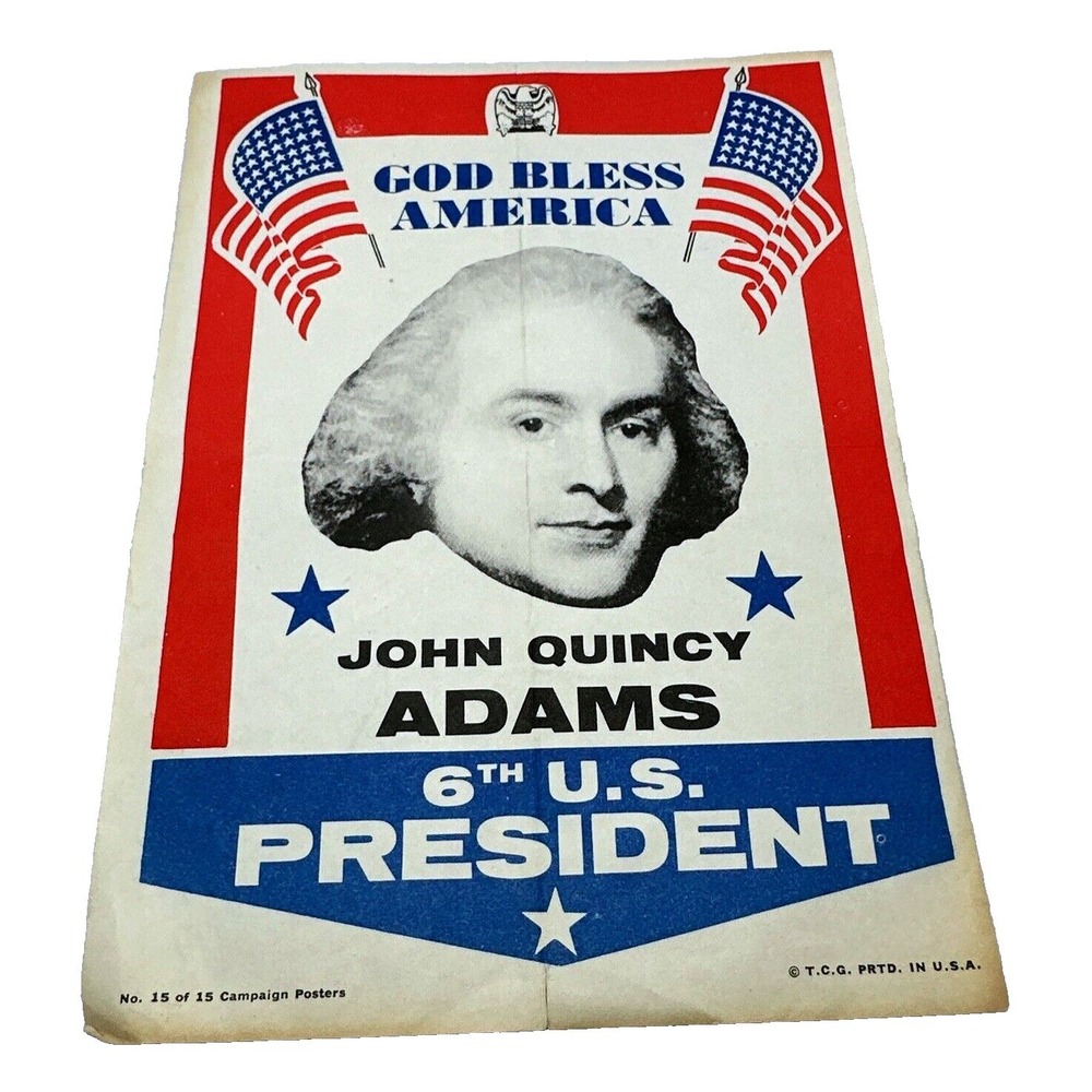 John Quincy Adams‎ 6th US President Campaign Poster God Bless America